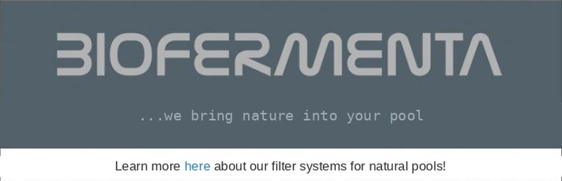 Biofermenta - we bring nature into your pool